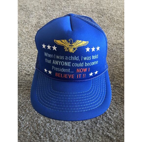 Vintage Trucker Hat “I Was Told ANYONE could become President Now I Believe It” - Picture 1 of 11